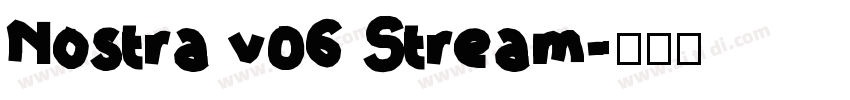 Nostra v06 Stream字体转换